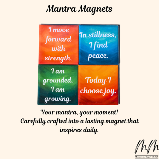 Mantra Magnets | (50mm x 50 mm) | Moments on a Magnet
