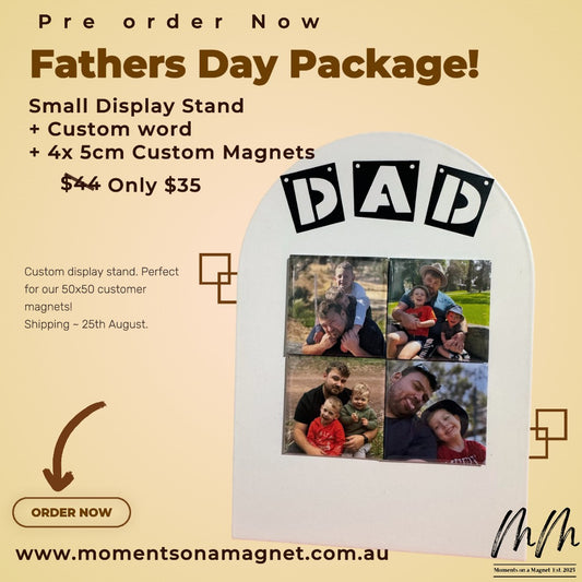 Fathers Day Package | Stand + 4 Magnets (50mm x 50mm) | Moments on a Magnet